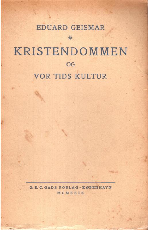 Kristendommen og vor tids kultur