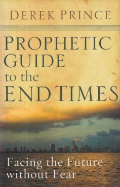 Prophetic Guide to the End Times