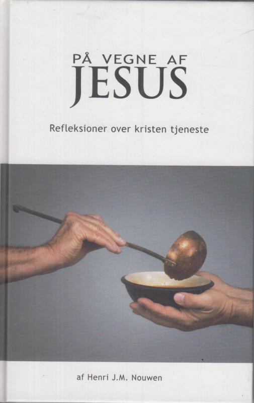 På vegne af Jesus (som ny)