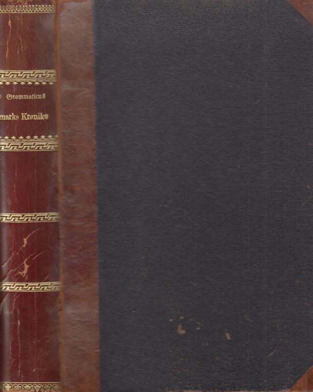 Saxos Danmarks krønike1907 (1. og 2. del i et bind)