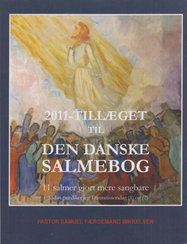 2011-tillægget til Den Danske Salmebog (som ny)