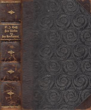 Fra kirken og fra lønkamret (del 1 og 2) (1891)