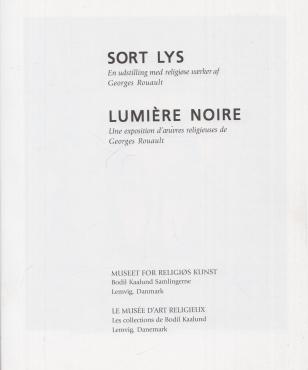 Sort lys. en udstilling med religiøse værker af Georges Rouault Lumière noire