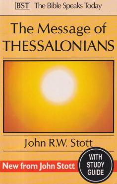 The Message of Thessalonians