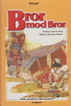 Israel. Bror mod bror (nr. 2)