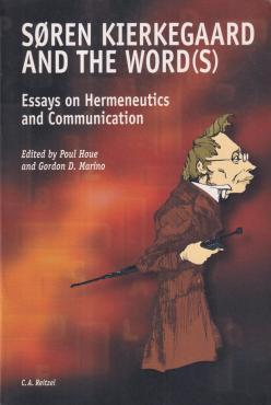 Søren Kierkegaard and the Word(s)