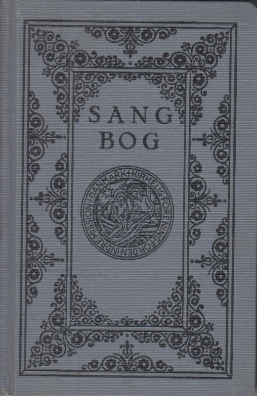 Sangbog. udgivet af Kirkelig forening for den Indre Mission i Danmark (1930)