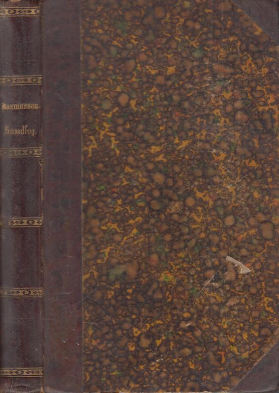 Haand- og formularbog i dansk lov og ret i de almindelige Livsforhold (1883)