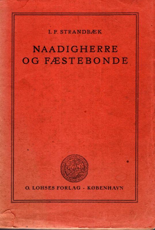 Naadigherre og fæstebonde