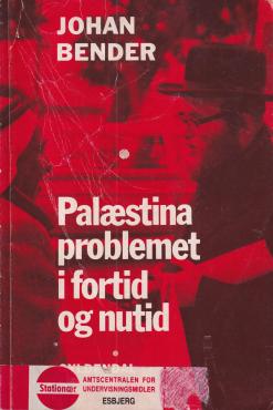 Palæstina problemet i fortid og nutid