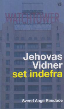 Jehovas Vidner set indefra