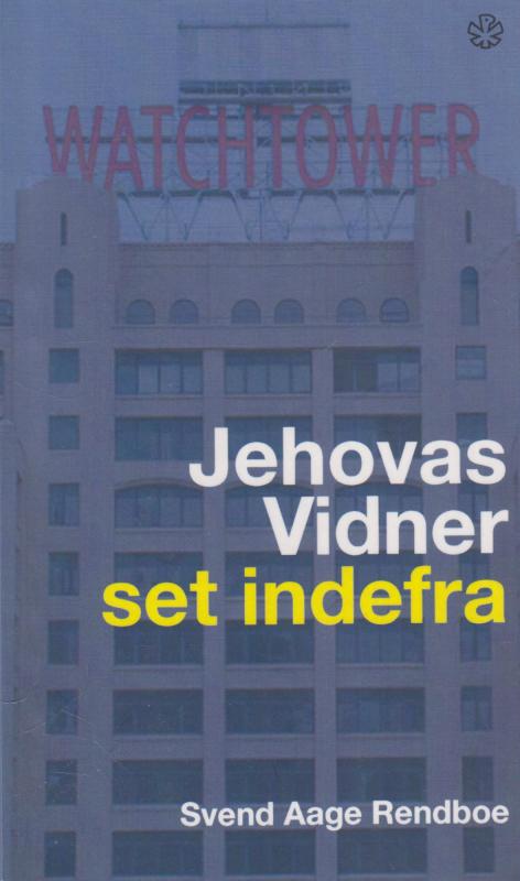 Jehovas Vidner set indefra
