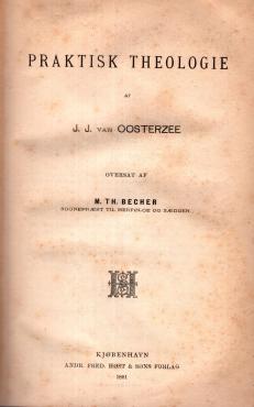 Praktisk teologi Bind 1-2 i én bog (1881)