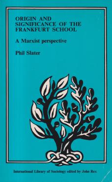 Origin and Significance of the Frankfurt School: A Marxist Perspective