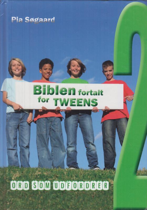 Bibelen fortalt for tweens 2
