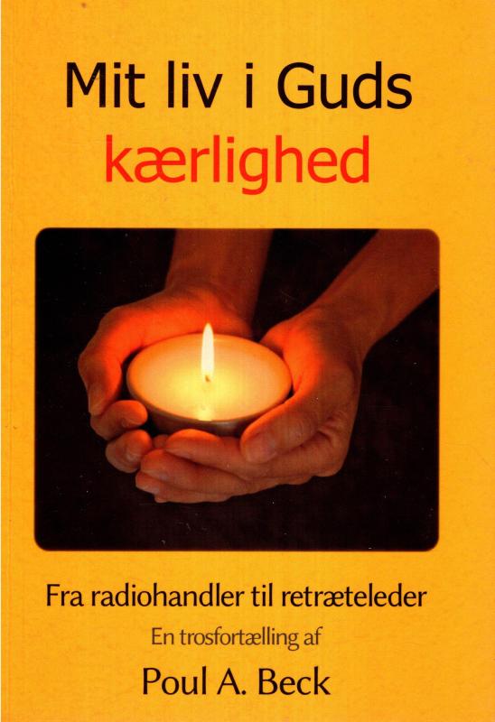 Mit liv i Gud kærlighed