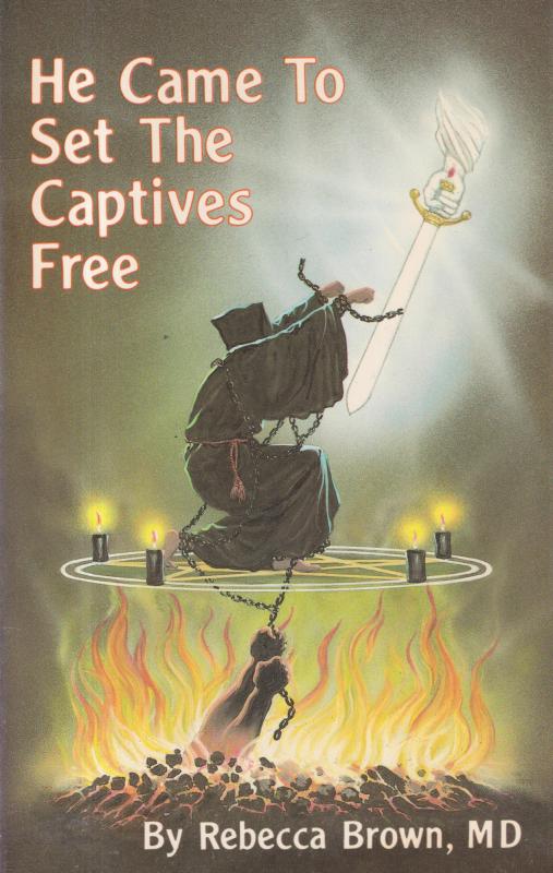 He Came to Set the Captives Free