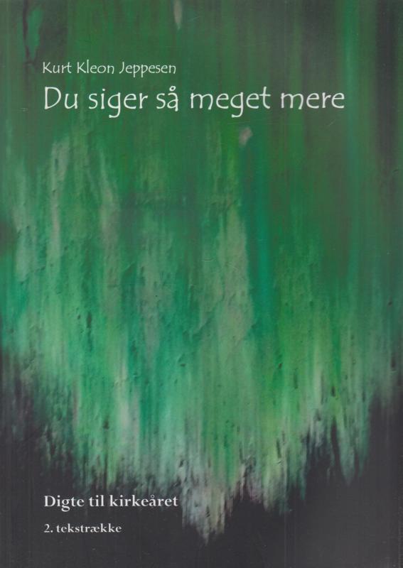 Du siger så meget mere