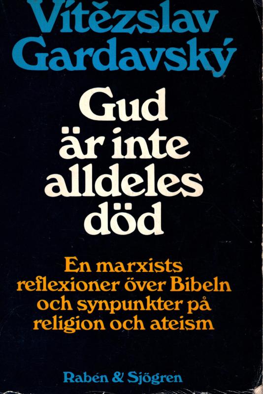 Gud är inte alldeles död