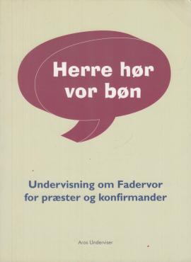 Herre hør vor bøn (som ny)