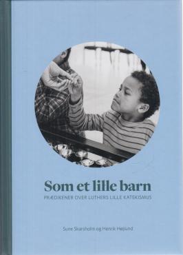 Som et lille barn (ny)