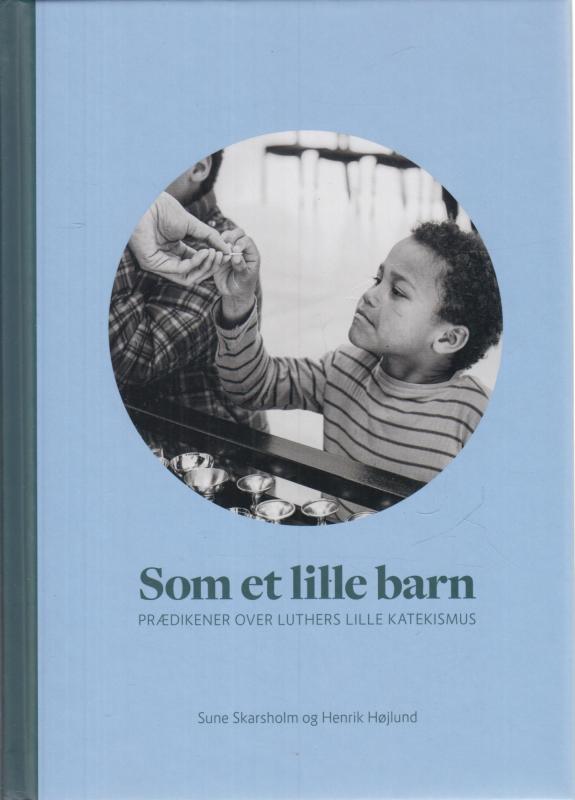 Som et lille barn (ny)
