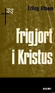 Frigjort i Kristus