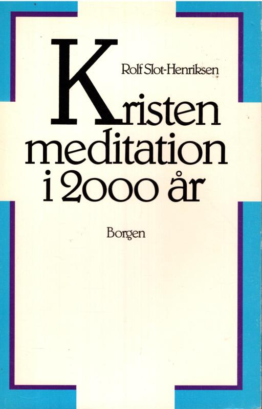 Kristen meditation i 2000 år