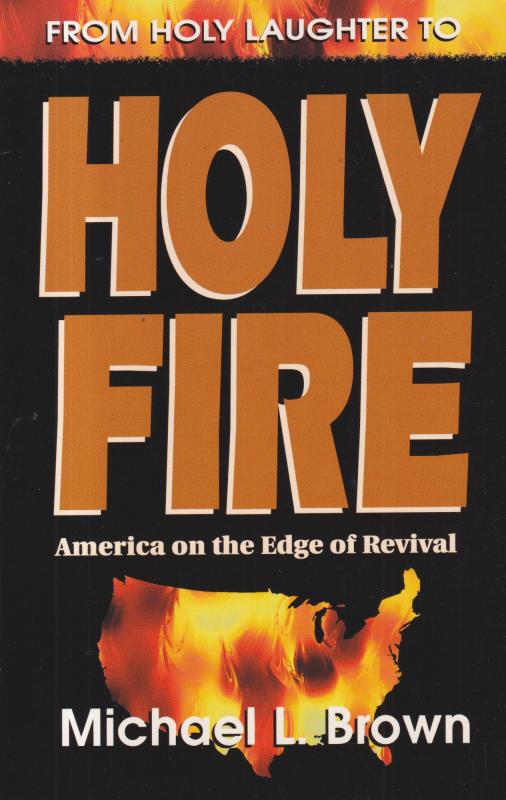 From Holy Laugther to Holy Fire