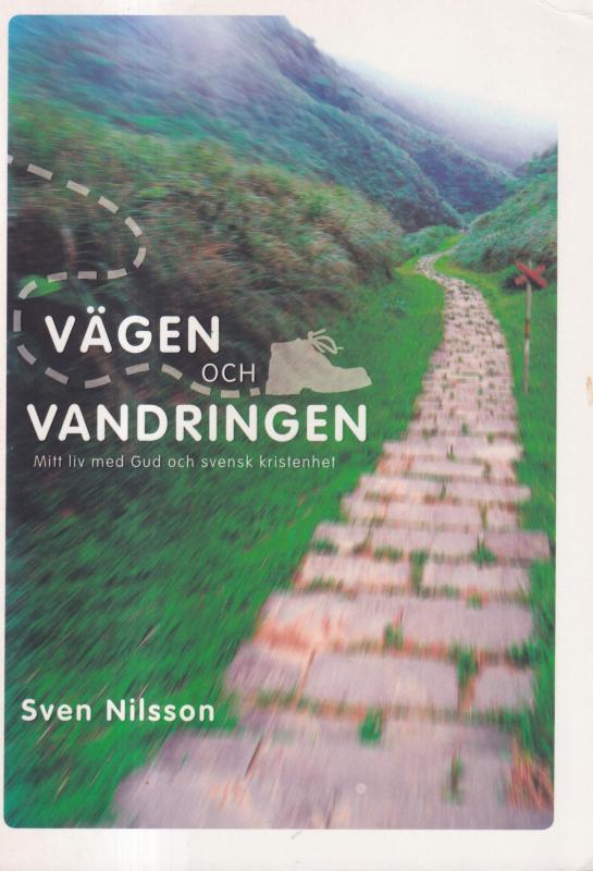 Vägen och vandringen (som ny)