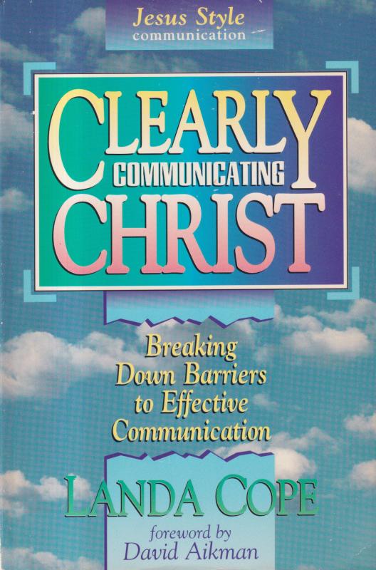 Clearly Communicating Christ