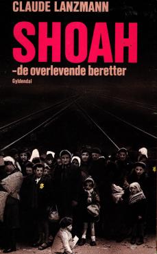 Shoah - de overlevende beretter