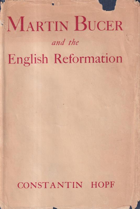 Martin Bucer and the English Reformation