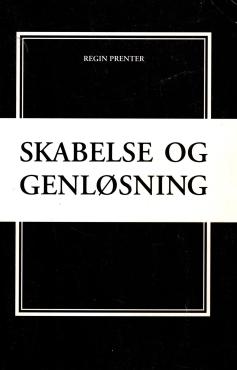 Skabelse og Genløsning, fotografisk genoptryk 1955
