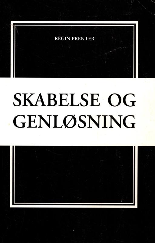 Skabelse og Genløsning, fotografisk genoptryk 1955