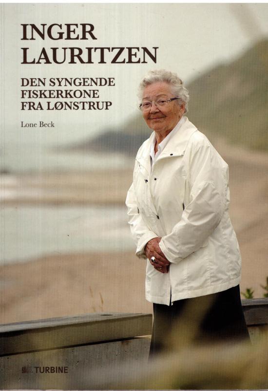 Inger Lauritzen - Den syngende fiskerkone fra Lønstrup