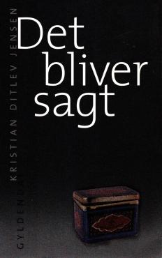 Det bliver sagt