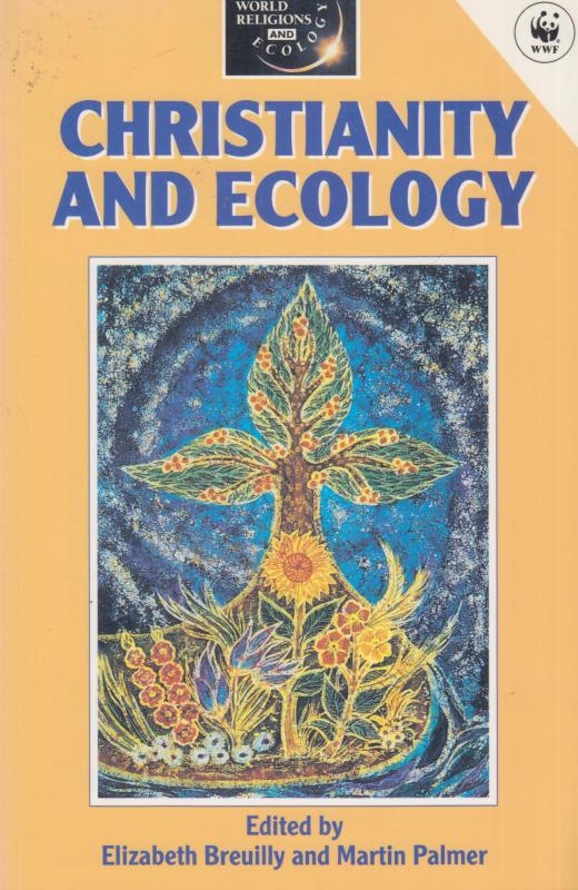 Christianity and Ecology