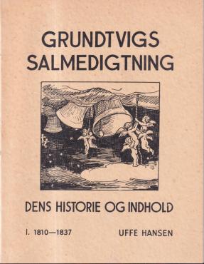 Grundtvigs salmedigtning (bind l og ll)