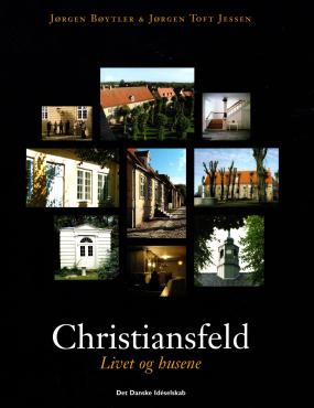 Christiansfeld - Livet og husene