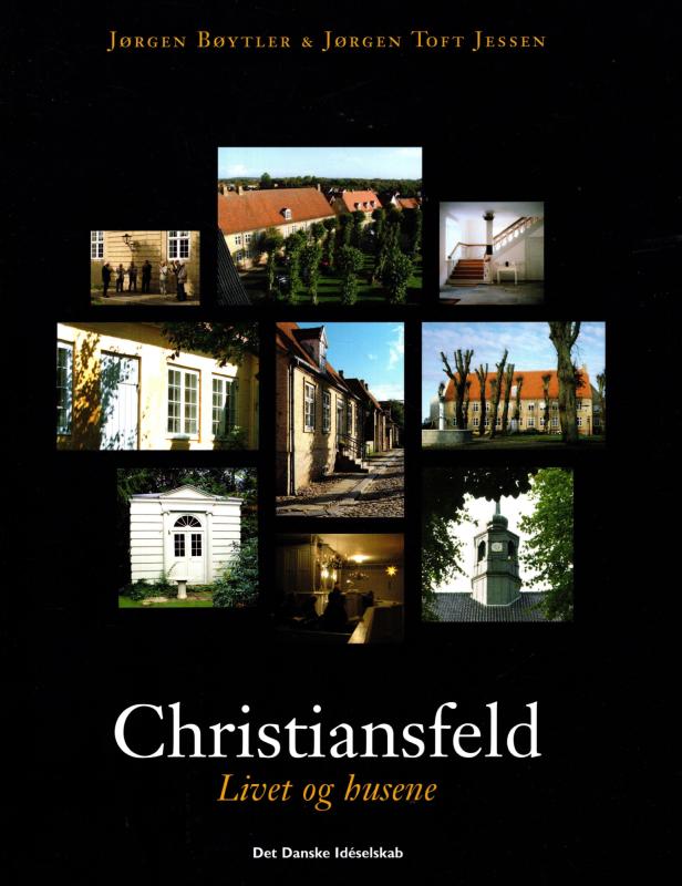 Christiansfeld - Livet og husene