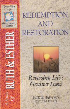 A Study of Ruth & Esther: Redemption and Restoration (B4)