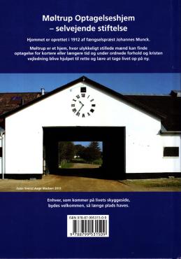 1912 - 2012 Møltrup Optagelseshjem gennem 100 år