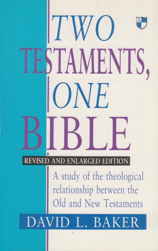 Two Testaments, One Bible