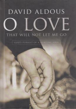 O Love That Will Not Let Me Go
