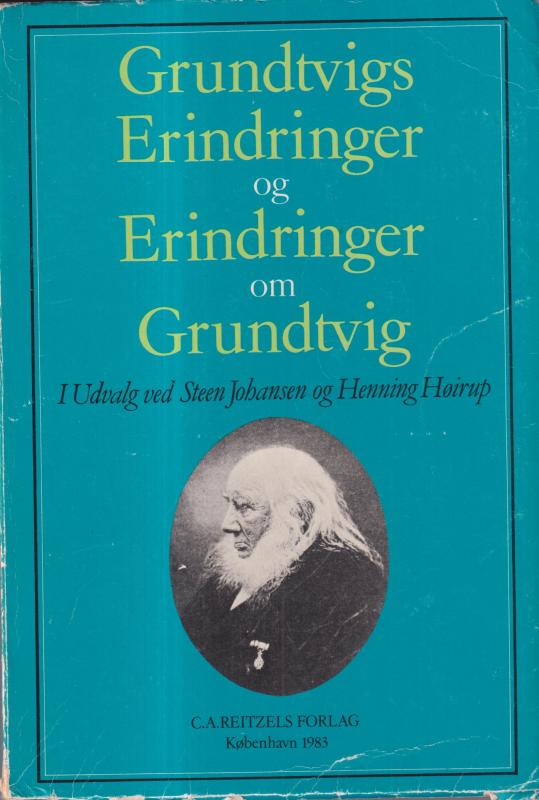 Grundtvigs erindringer og erindringer om Grundtvig