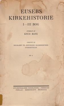 Eusebs kirkehistorie (I-III af 10 bøger)