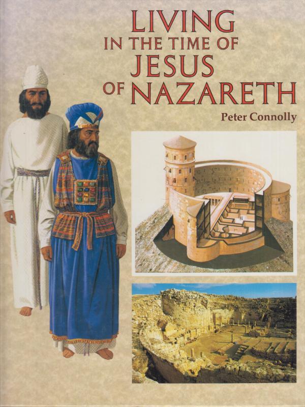 Living in the time of Jesus of Nazareth