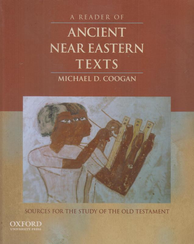 A Reader of Ancient Near Eastern Texts