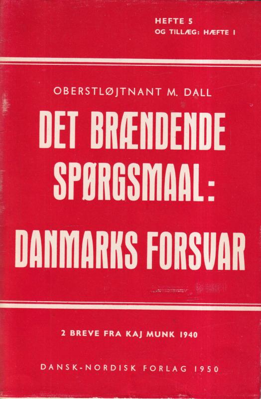 Det brændende spørgsmål: Danmarks forsvar